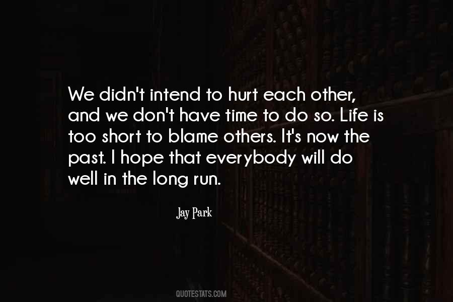 No One Can Hurt Me Quotes #18741