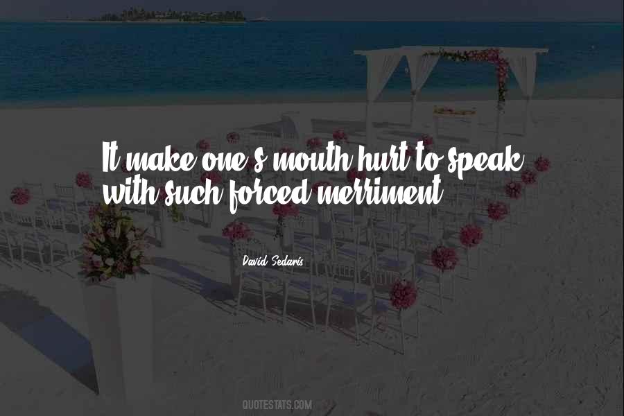 No One Can Hurt Me Quotes #9259