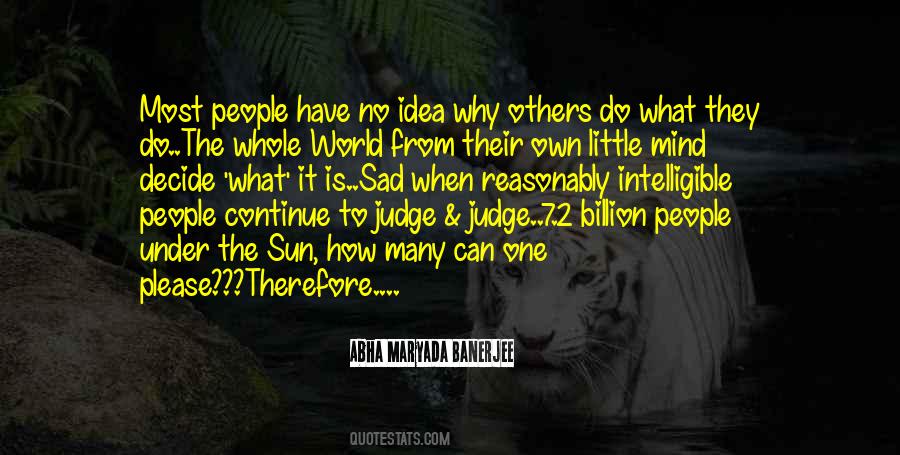 No One Can Judge Quotes #1124207