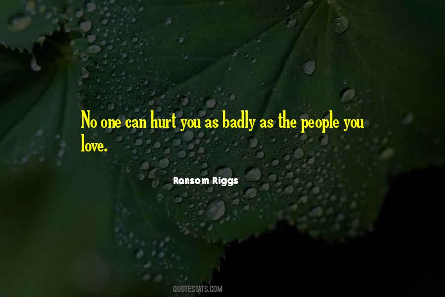 No One Can Love You Quotes #461271