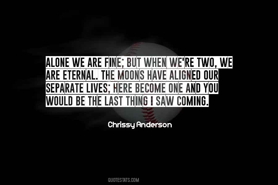 No One Can Separate Us Love Quotes #238419
