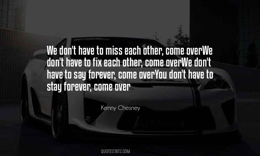 No One Can Stay With You Forever Quotes #119792