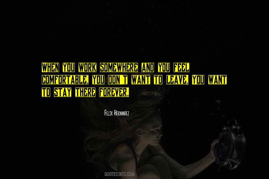 No One Can Stay With You Forever Quotes #65263
