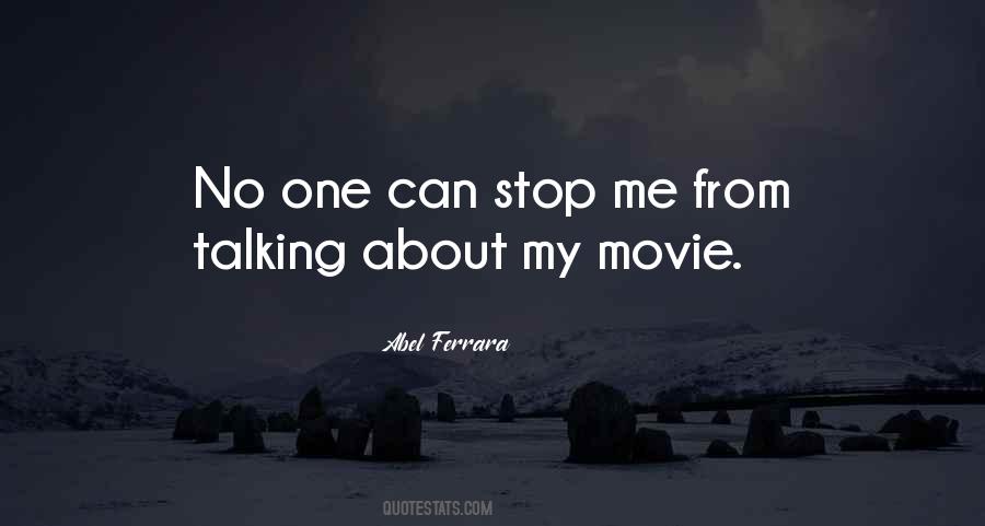 No One Can Stop Quotes #451246