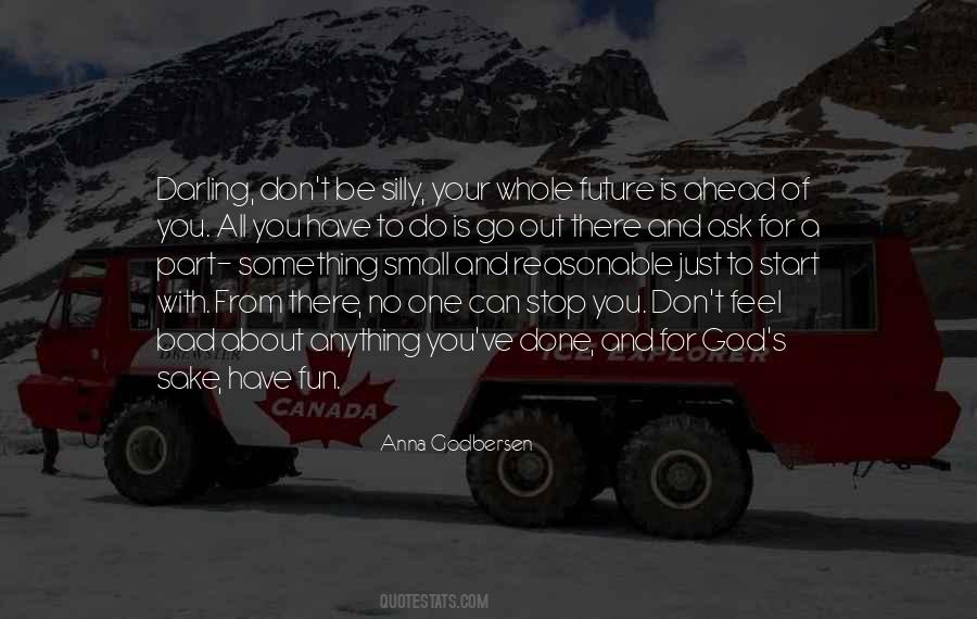 No One Can Stop Quotes #561836