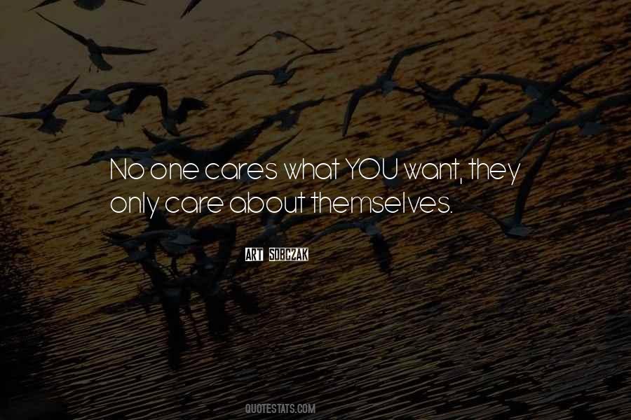 No One Cares You Quotes #788958
