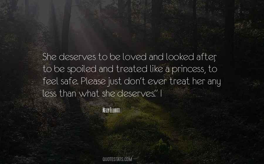 No One Deserves To Be Treated That Way Quotes #176543