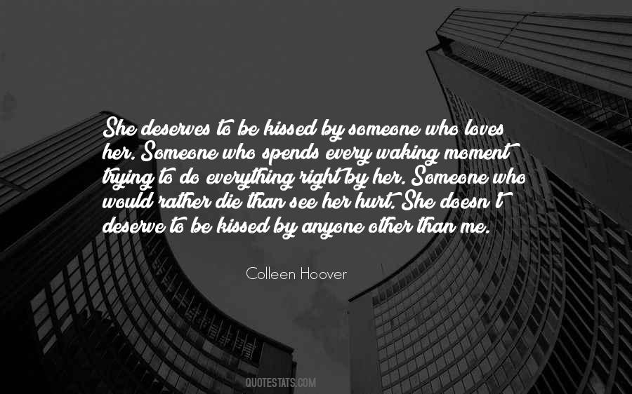 No One Deserves To Die Quotes #597284