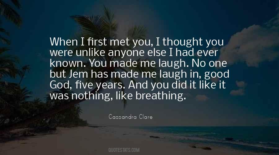 No One Else But You Love Quotes #1861875