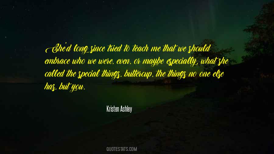 No One Else But You Quotes #1089283