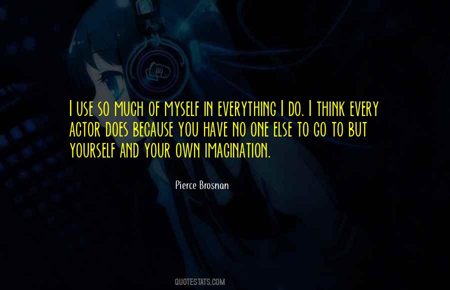 No One Else But You Quotes #1279013