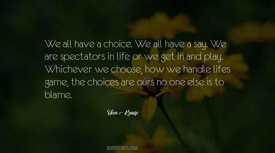 No One Else To Blame Quotes #1610762