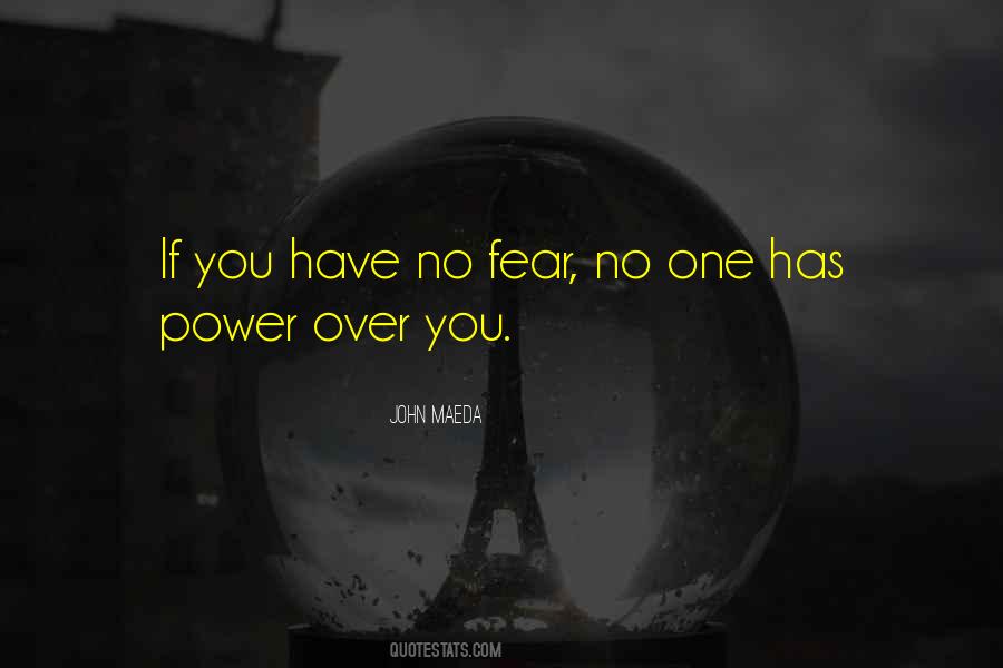 No One Has Power Over You Quotes #809201