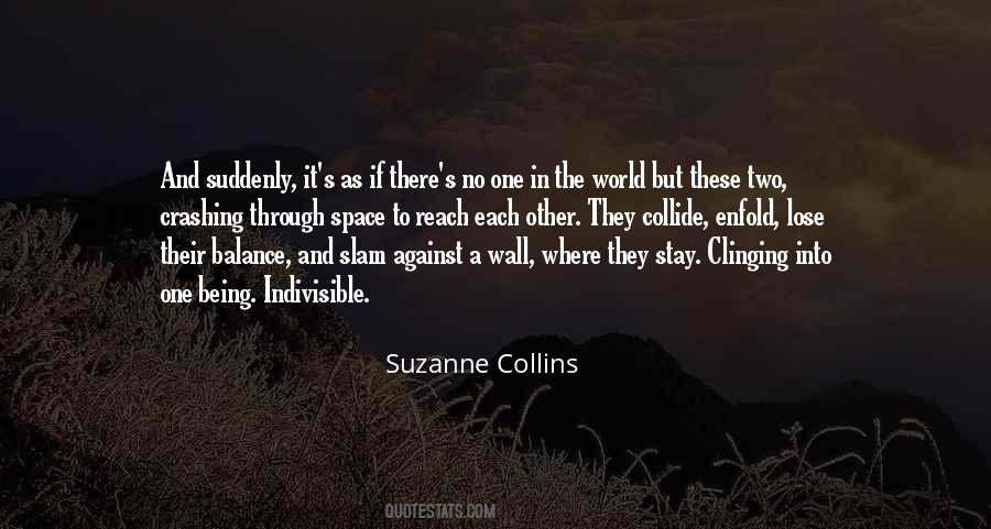 No One In The World Quotes #576105