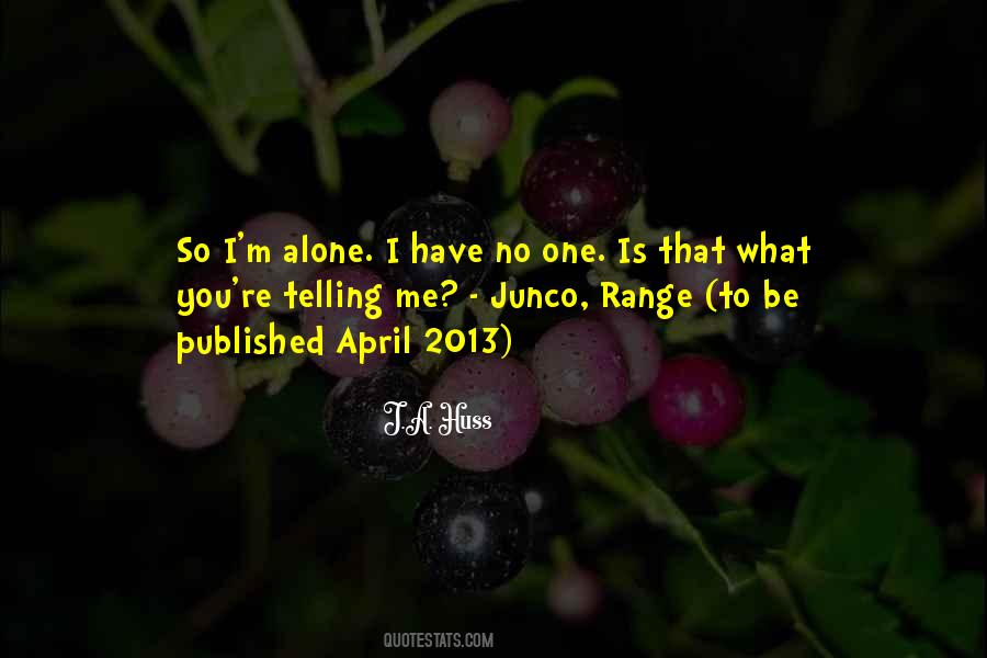 No One Is Alone Quotes #422530