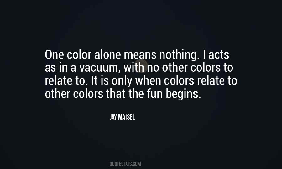 No One Is Alone Quotes #671899
