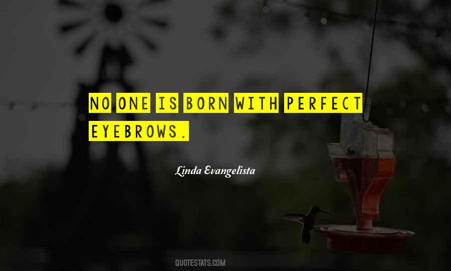 No One Is Born Perfect Quotes #1237285