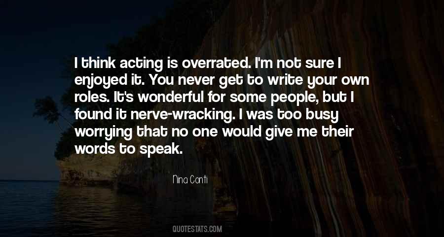 No One Is Busy Quotes #1755829