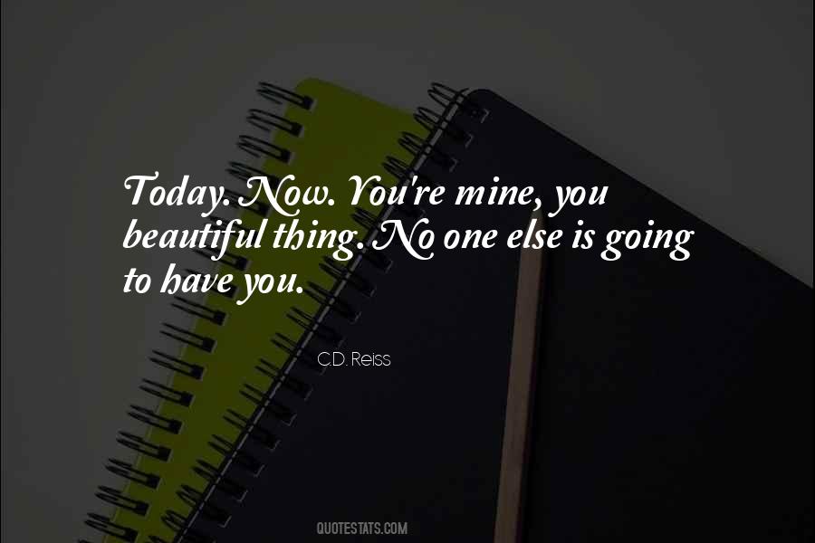 No One Is Mine Quotes #294825