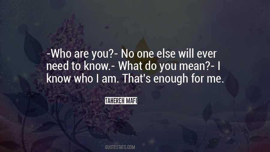 No One Know Me Quotes #342068