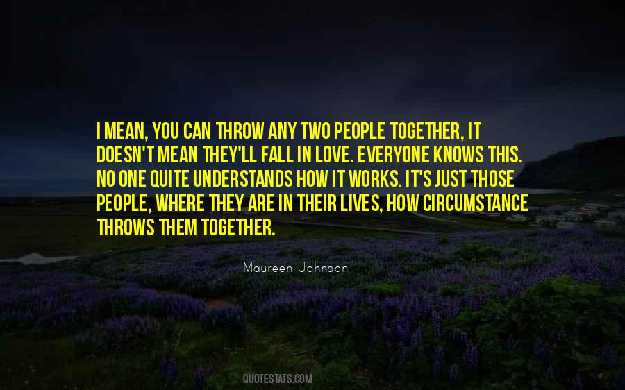 No One Knows Love Quotes #822040