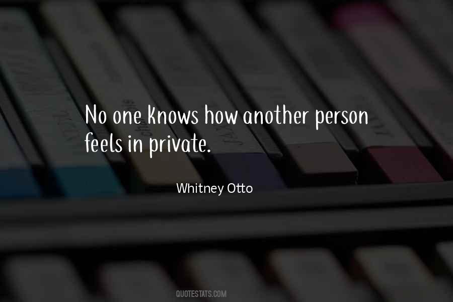 No One Knows My Feelings Quotes #890144