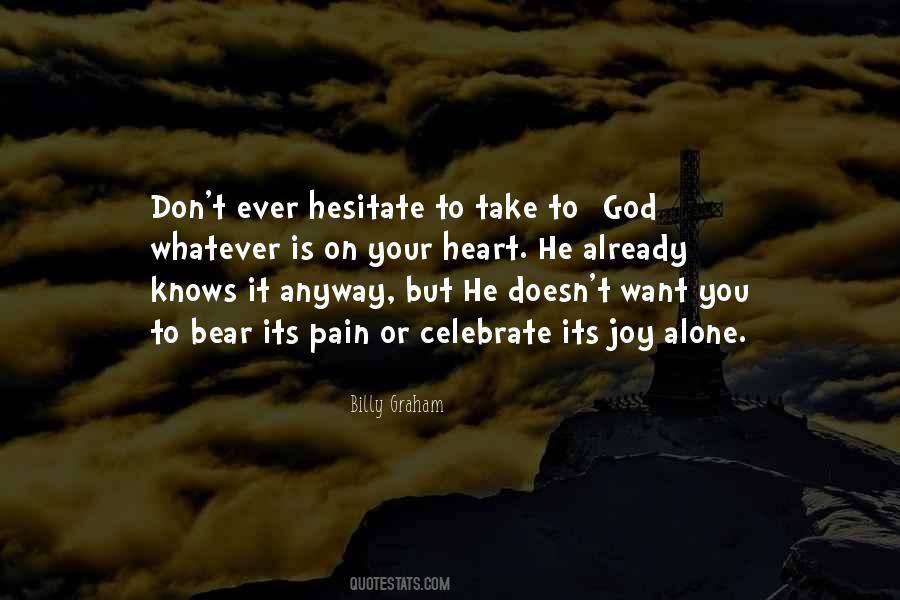 No One Knows My Pain Quotes #282716