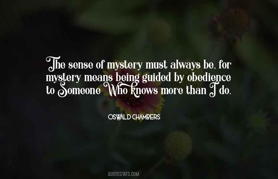No One Knows Who I Am Quotes #2071