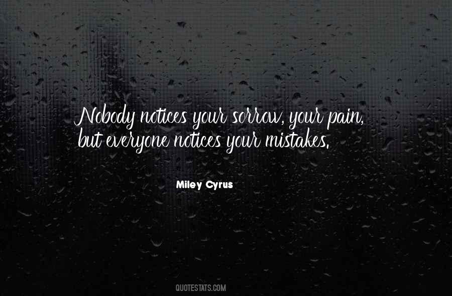 No One Notices Your Pain Quotes #949259