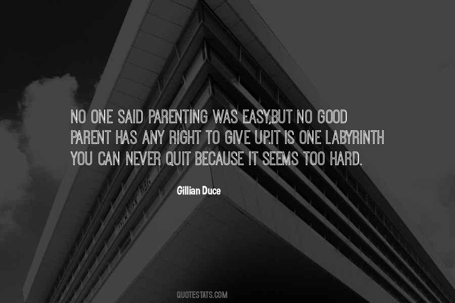 No One Said Life Would Be Easy Quotes #481170