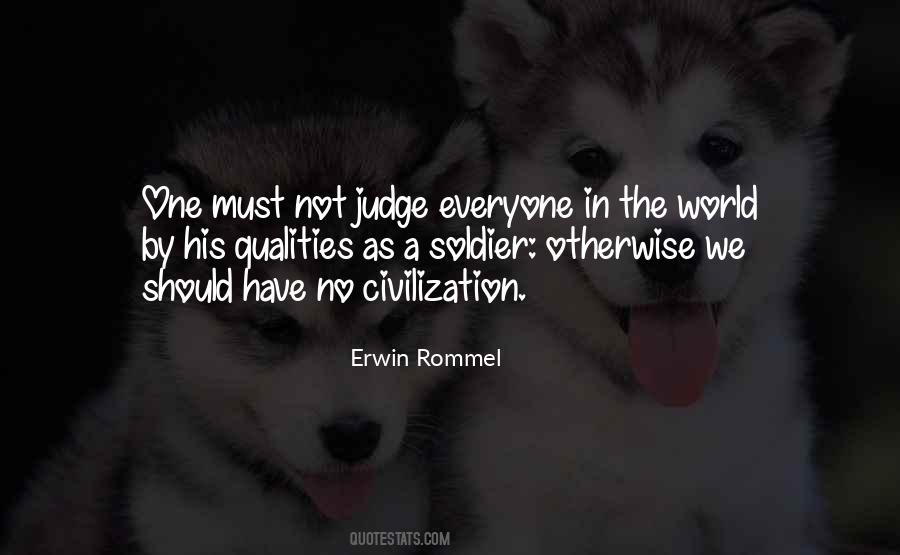 No One Should Judge Quotes #1486740