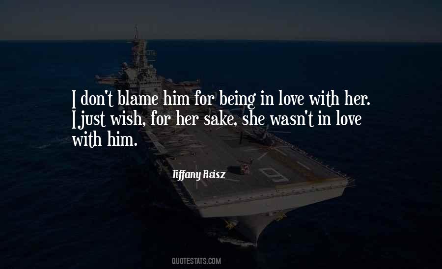 No One To Blame But Myself Quotes #20671