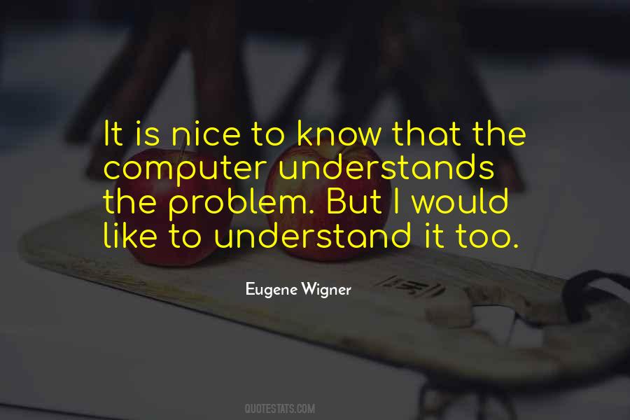 No One Understands Me Like You Quotes #765474