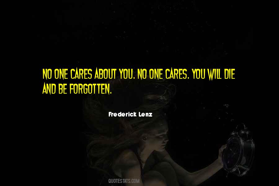 No One Will Care Quotes #1747691