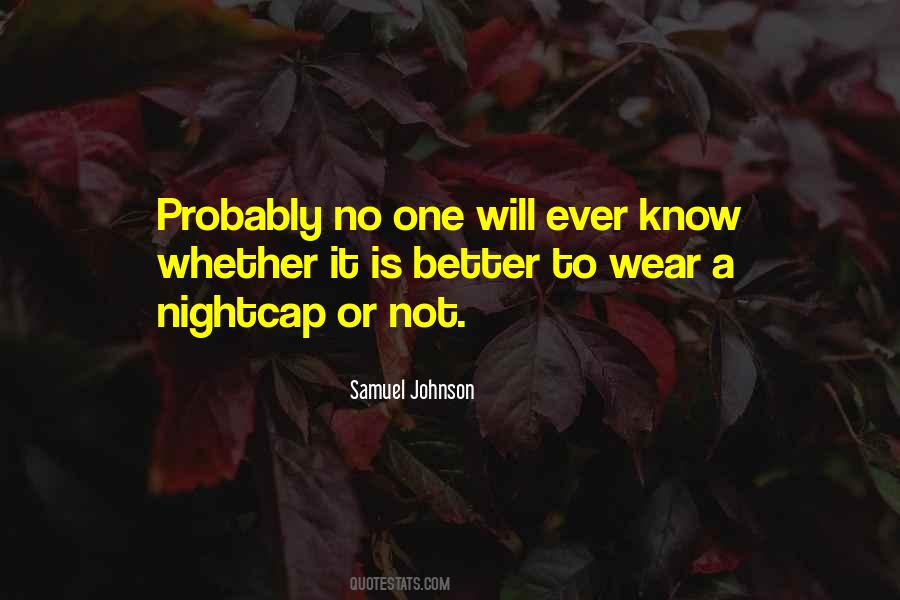 No One Will Ever Know Quotes #425171