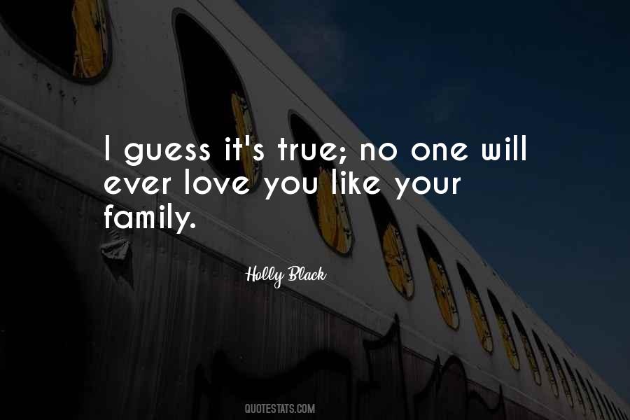 No One Will Ever Love You Quotes #1351627