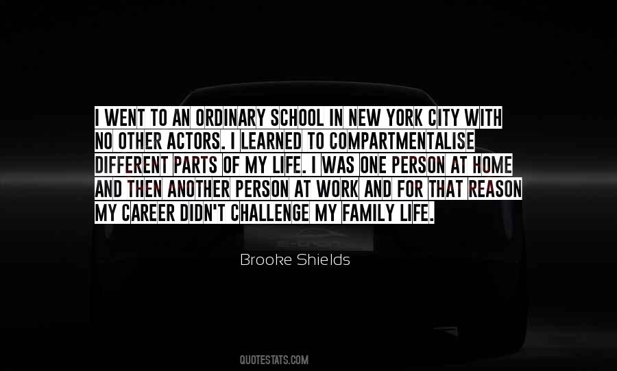 No Ordinary Life Quotes #257866