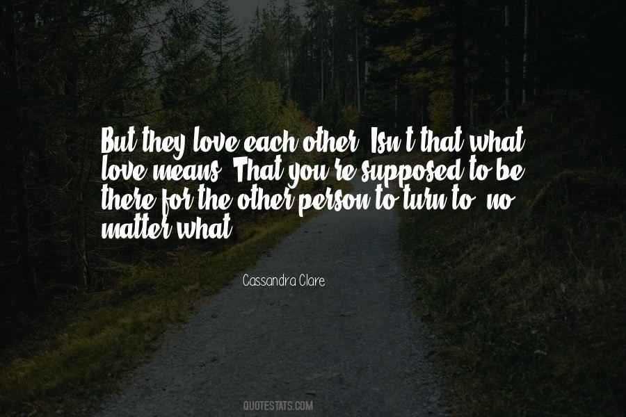 No Other Love Quotes #291132