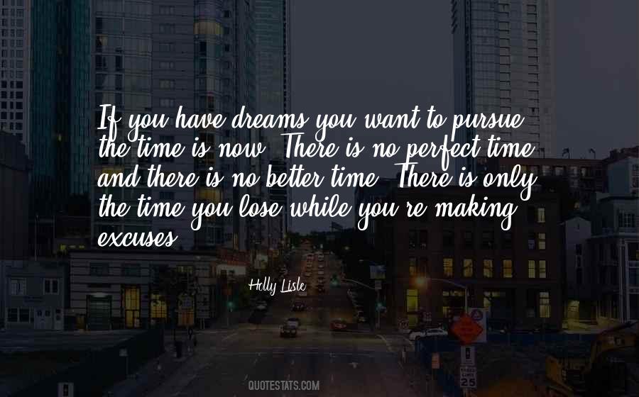 No Perfect Time Quotes #1301306