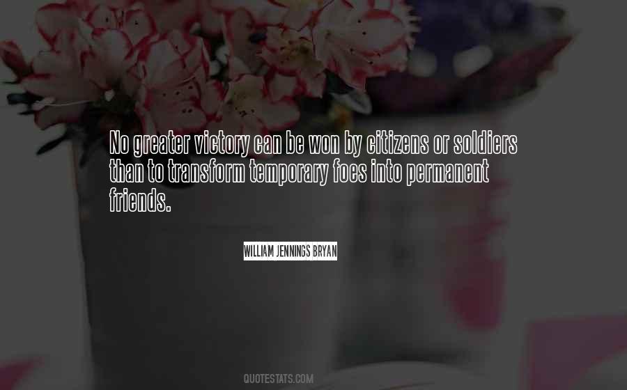 No Permanent Friends Quotes #745068