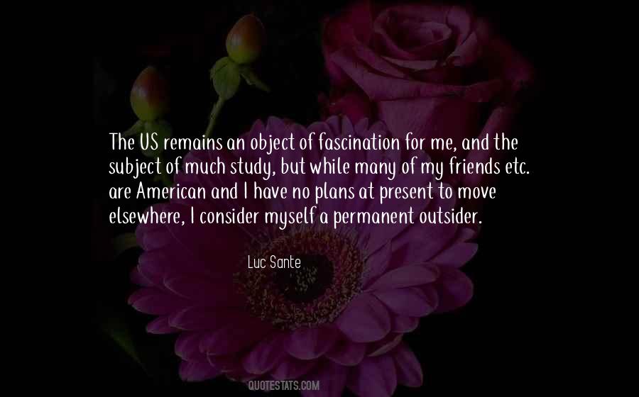 No Permanent Friends Quotes #942878