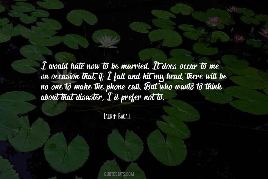 No Phone Call Quotes #1228361