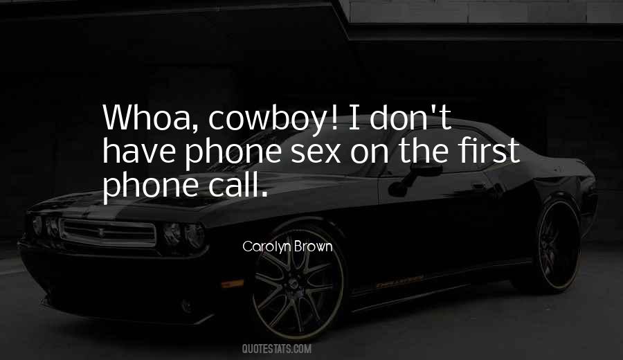 No Phone Call Quotes #155047
