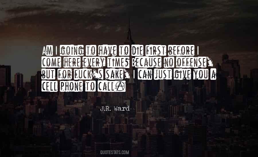 No Phone Call Quotes #158861