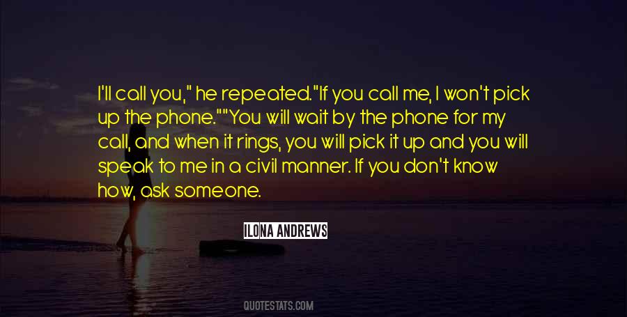 No Phone Call Quotes #1877872