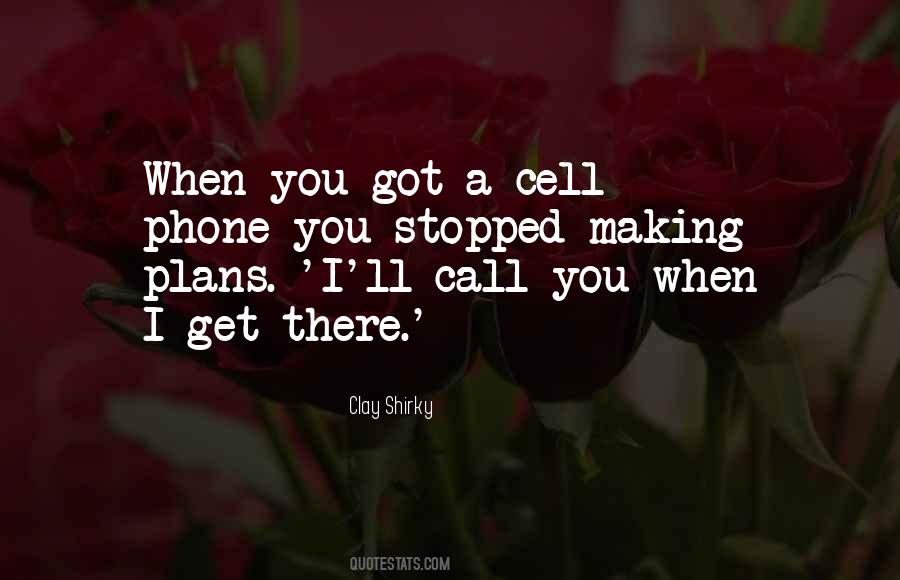 No Phone Call Quotes #244835
