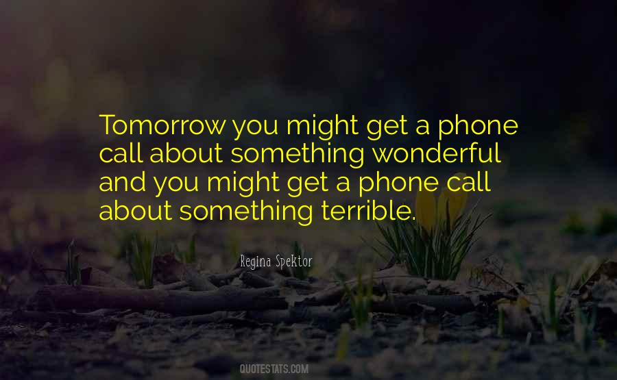 No Phone Call Quotes #43156