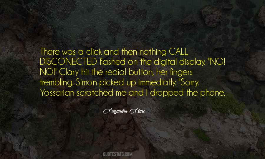No Phone Call Quotes #707228