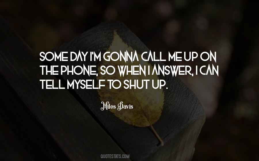 No Phone Call Quotes #8155