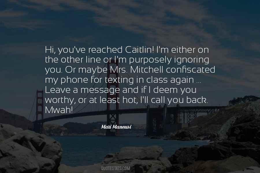 No Phone Call Quotes #92843